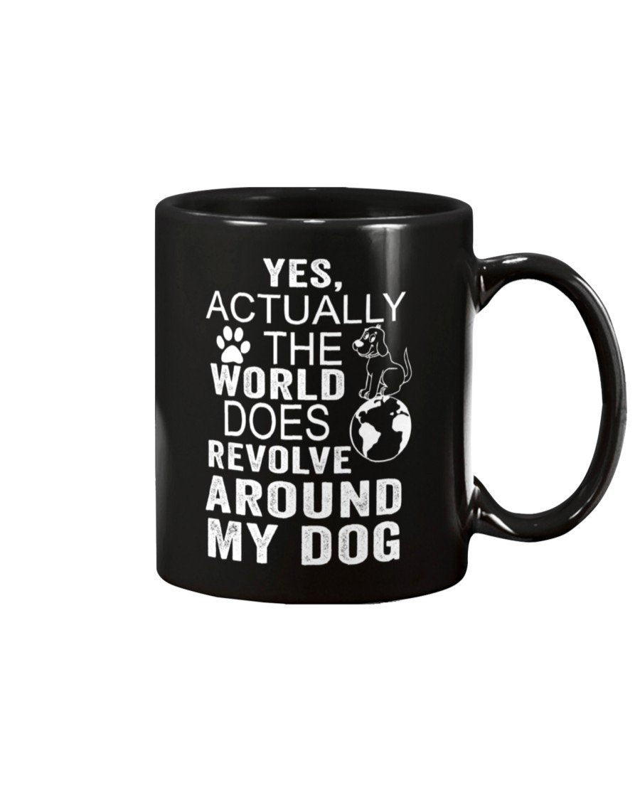 World Revolves Around My Dog Mug - DOGSTROM