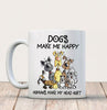Dogs Make Me Happy Mug - DOGSTROM