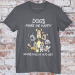 DOGS MAKE ME HAPPY T-SHIRT - DOGSTROM