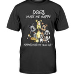 DOGS MAKE ME HAPPY TEE - DOGSTROM