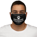 Dogs Welcome People Tolerated Reusable Face Mask - DOGSTROM