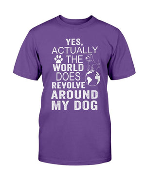 WORLD REVOLVES AROUND MY DOG TEE - DOGSTROM